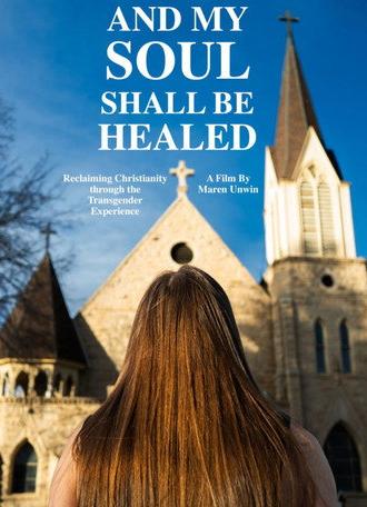 And My Soul Shall Be Healed (2025)