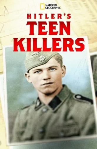 Hitler's Teen Killers (2020)