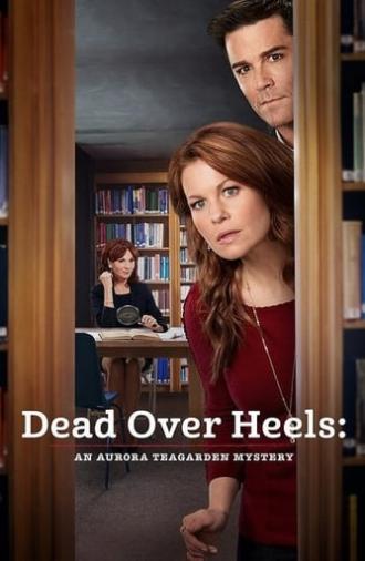 Dead Over Heels: An Aurora Teagarden Mystery (2017)