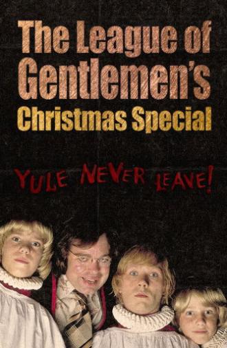 The League of Gentlemen's Christmas Special: Yule Never Leave! (2000)