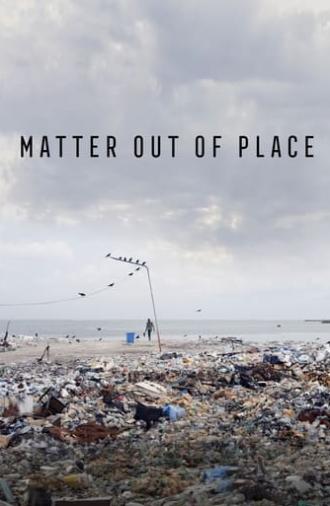 Matter Out of Place (2022)