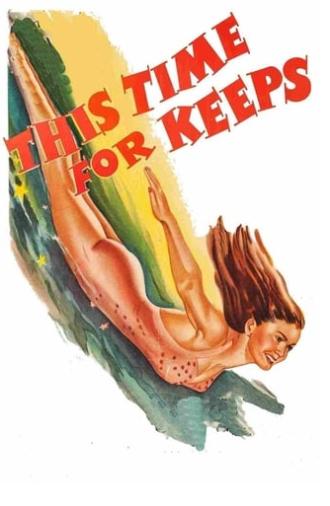 This Time for Keeps (1947)