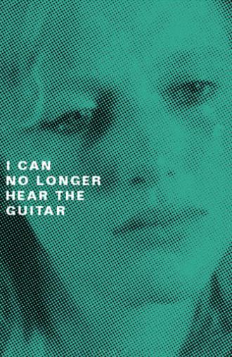 I Can No Longer Hear the Guitar (1991)