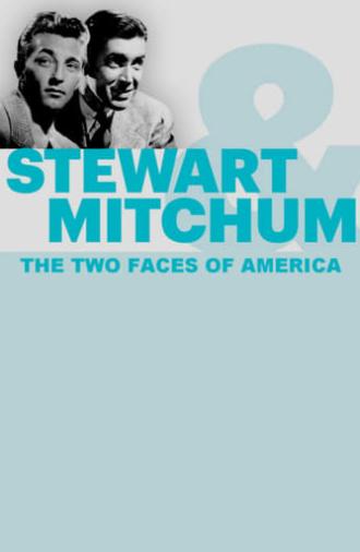 Stewart & Mitchum: The Two Faces of America (2017)