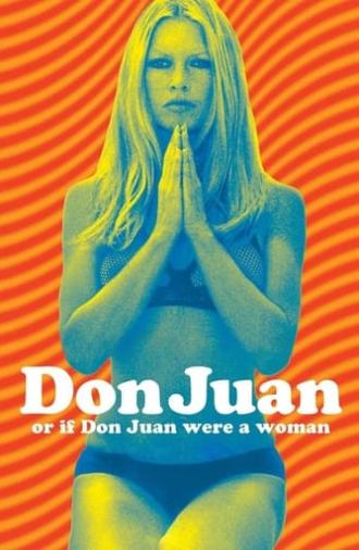 Don Juan or If Don Juan Were a Woman (1973)