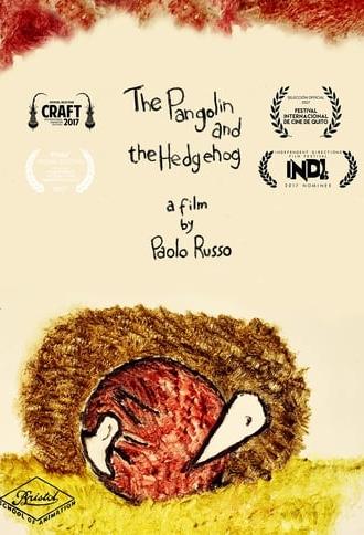 The Pangolin And The Hedgehog (2017)