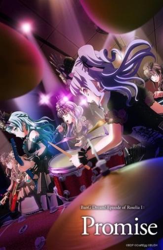BanG Dream! Episode of Roselia I: Promise (2021)