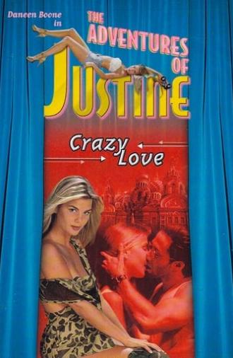 Justine: Crazy Love (1995)