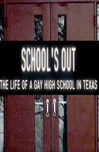 School's Out: The Life of a Gay High School in Texas (2003)