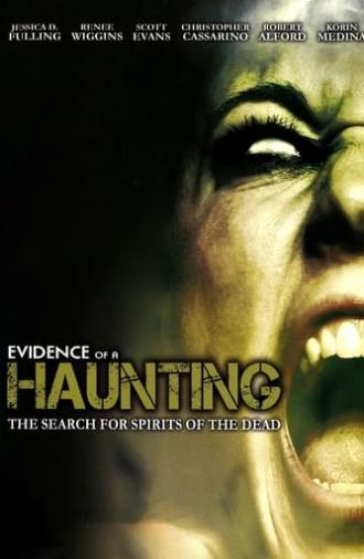 Evidence of a Haunting (2010)