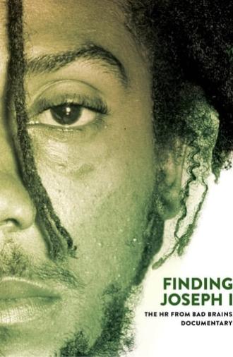 Finding Joseph I: The HR from Bad Brains Documentary (2017)