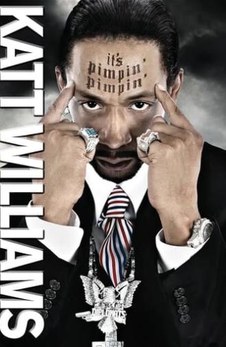 Katt Williams: It's Pimpin' Pimpin' (2008)