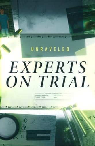 Unraveled: Experts on Trial (2021)