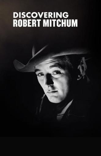 Discovering: Robert Mitchum (2014)