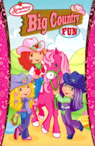 Strawberry Shortcake: Big Country Fun (2007)