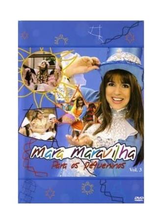 Mara Maravilha - Para os Pequeninos Vol. 3 (2007)