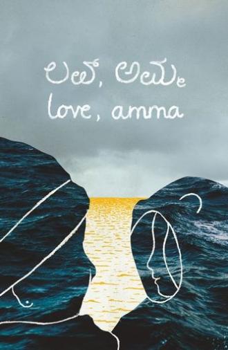 love, amma (2022)