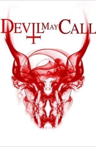 Devil May Call (2013)