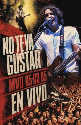 No Te Va Gustar - Mvd 050305 (2005)