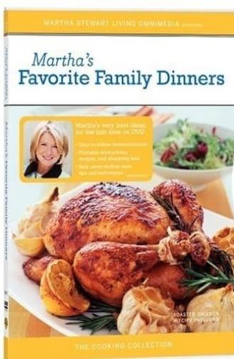 Martha Stewart Cooking: Favorite Family Dinners (2005)