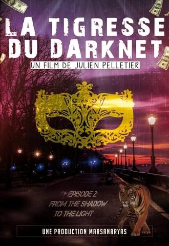 La Tigresse du Darknet EP. 2 (2019)