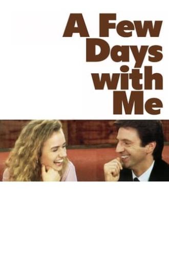 A Few Days with Me (1988)