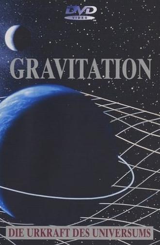 Gravitation - Urkraft des Universums (2003)