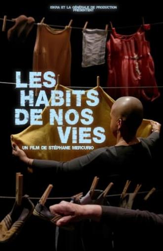 Les habits de nos vies (2023)