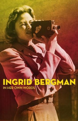 Ingrid Bergman: In Her Own Words (2015)