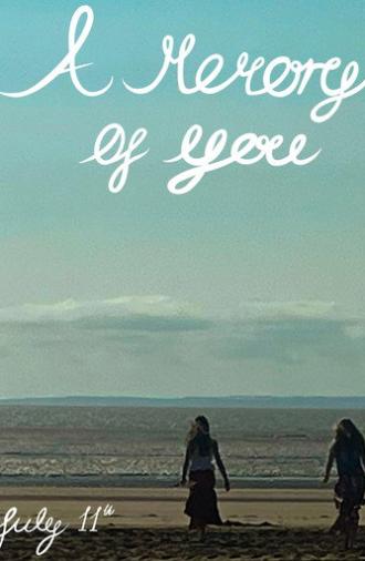 A Memory Of You (2025)