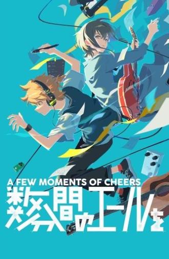 A Few Moments of Cheers (2024)
