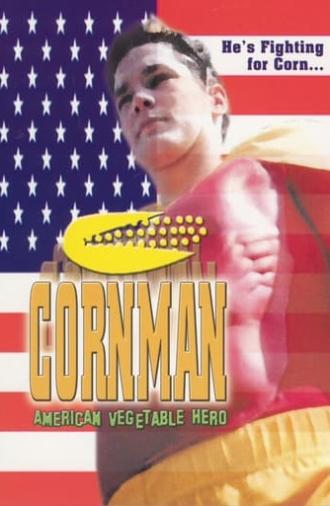 Cornman: American Vegetable Hero (2001)