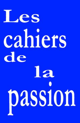 Les cahiers de la passion (2025)