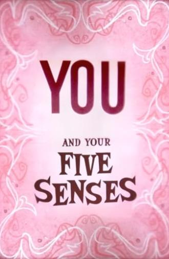 You and Your Five Senses (1955)