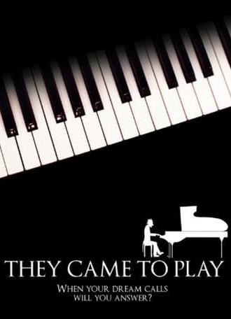 They Came to Play (2008)