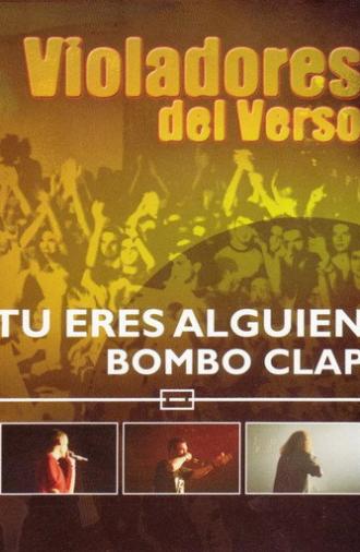 Violadores del Verso: Tú eres alguien (2002)