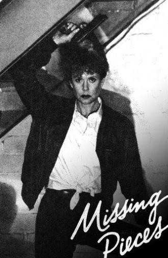 Missing Pieces (1983)