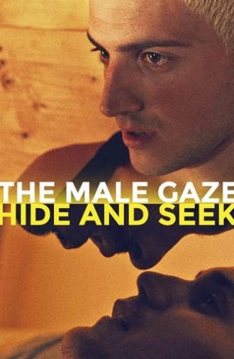 The Male Gaze: Hide and Seek (2021)