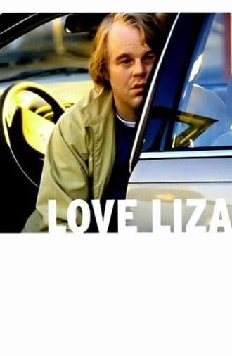 Love Liza (2002)