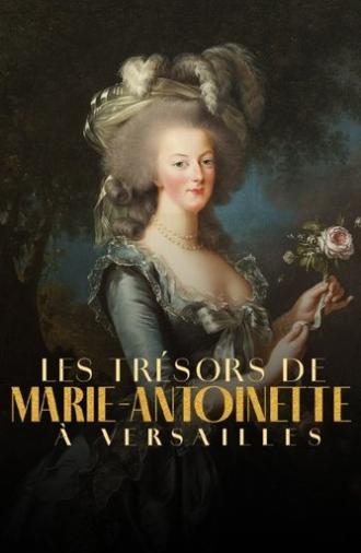 The Treasures of Marie-Antoinette at Versailles (2024)