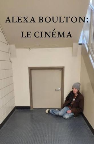 Alexa Boulton: Cinema (2023)