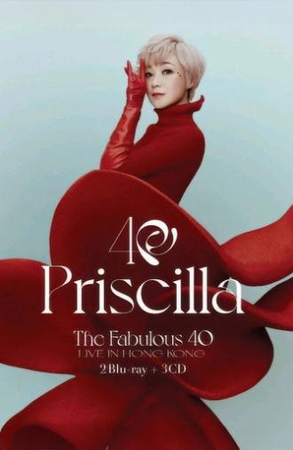 Priscilla Chan The Fabulous 40 Priscilla Live in Hong Kong (2025)