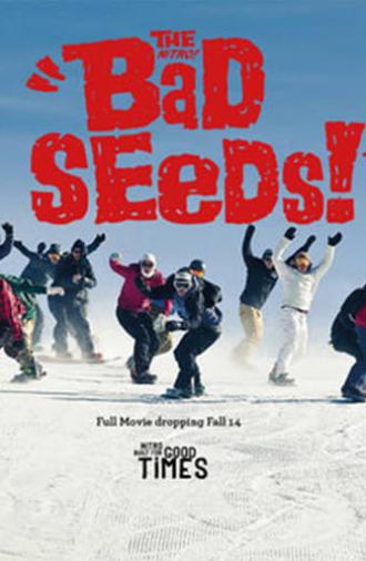 The Bad Seeds! (2014)