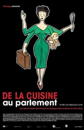 De la cuisine au parlement (2012)