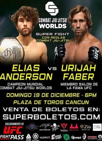 Combat Jiu-Jitsu Worlds: Elias Anderson vs. Urijah Faber (2022)