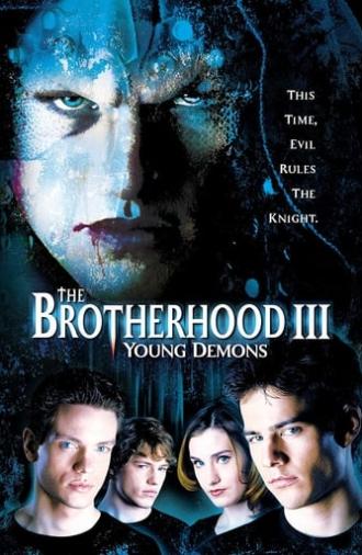 The Brotherhood III: Young Demons (2003)
