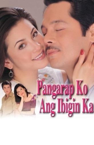 Pangarap Ko Ang Ibigin Ka (2003)