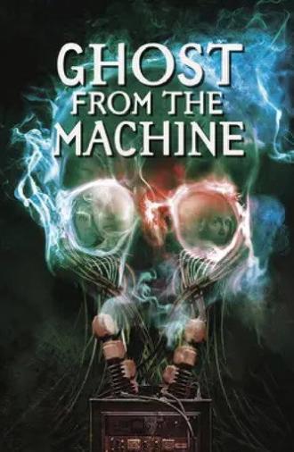 Ghost from the Machine (2010)