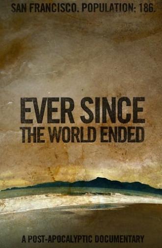 Ever Since the World Ended (2001)