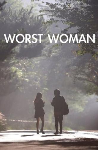 Worst Woman (2016)